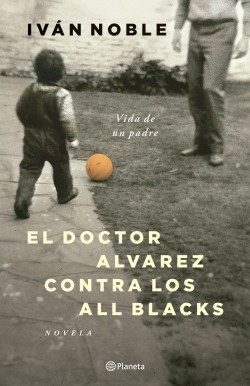 IVÁN NOBLE PRESENTÓ UN LIBRO INSPIRADO EN SU PADRE