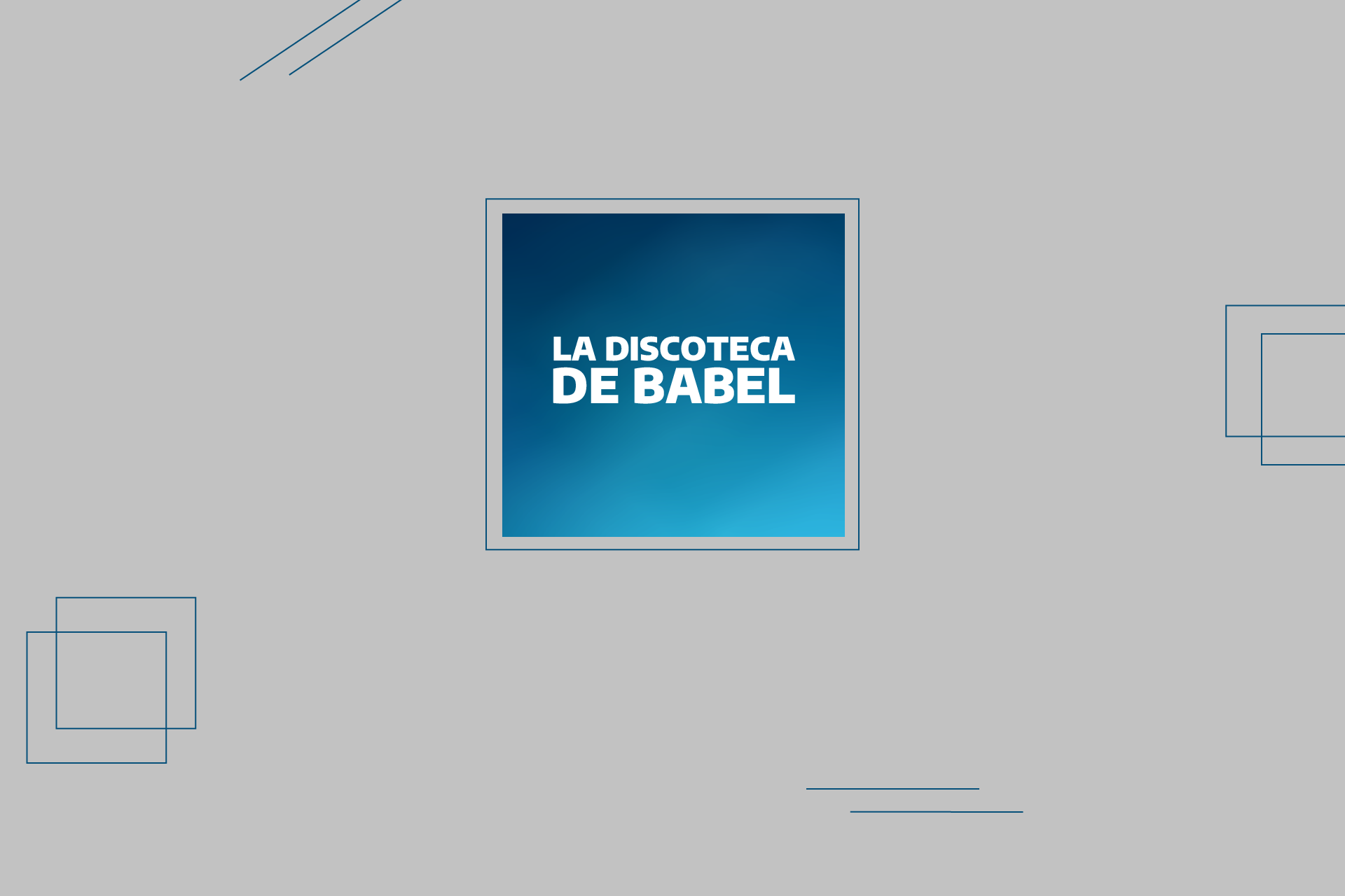 LA DISCOTECA DE BABEL