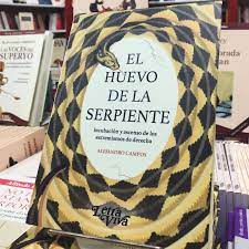 ALEJANDRO CAMPOS PRESENTÓ "EL HUEVO DE LA SERPIENTE"